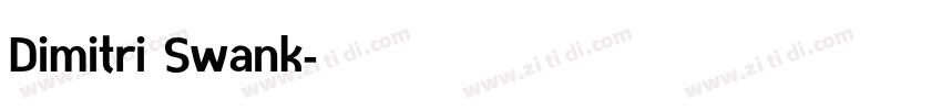 Dimitri Swank字体转换